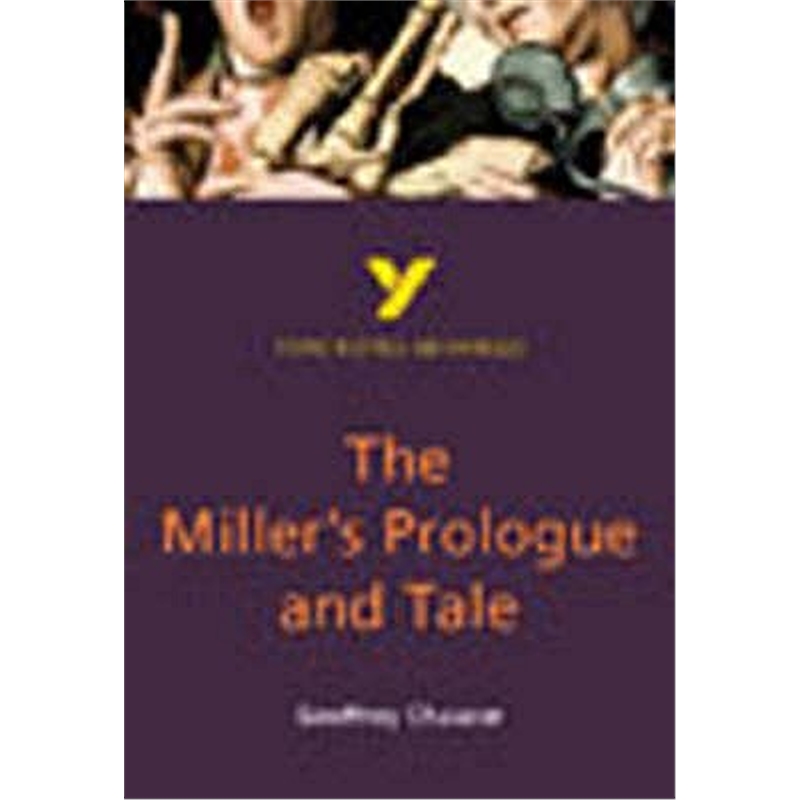 The Miller's Prologue and Tale: York Notes Advanced 英文原版 约克文学作品辅导 【上海外文书店】