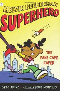 The Fake Cape Caper (Melvin Beederman Superhero)