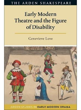 按需印刷不退不换Early Modern Theatre and the Figure of Disability[9781350017207]