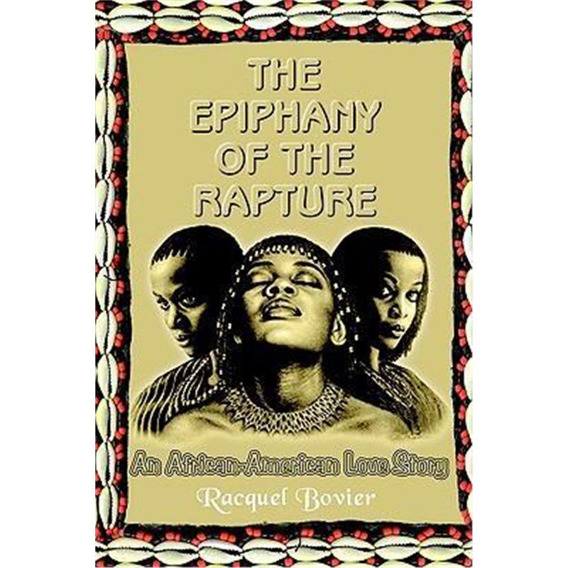 预订epiphany of the rapture: an african-american love story