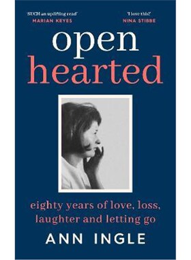 预订Openhearted:Eighty Years of Love, Loss, Laughter and Letting Go