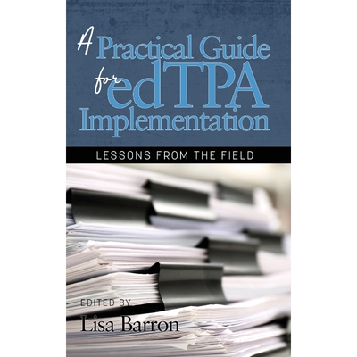按需印刷不退不换A Practical Guide for edTPA Implementation[9781641138161]