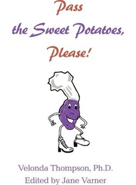 按需印刷Pass the Sweet Potatoes Please![9780595202287]