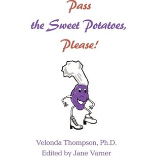 按需印刷Pass the Sweet Potatoes Please![9780595202287]