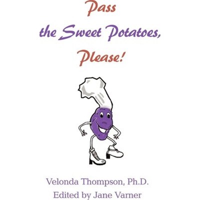 按需印刷Pass the Sweet Potatoes Please![9780595202287]