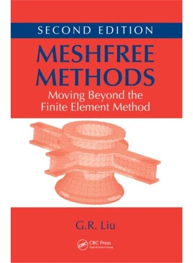预订Meshfree Methods:Moving Beyond the Finite Element Method, Second Edition[9781420082098]