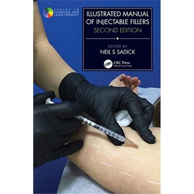 预订不退不换Illustrated Manual of Injectable Fillers[9781138733954]