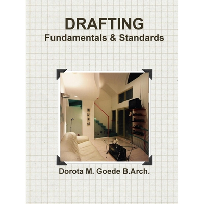 【按需印刷】Drafting Fundamentals & Standards