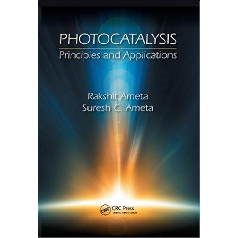 按需印刷不退不换Photocatalysis:Principles and Applications[9780367870638]