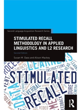 预订Stimulated Recall Methodology in Applied Linguistics and L2 Research[9780415743891]
