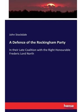 按需印刷A Defence of the Rockingham Party[9783337064686]