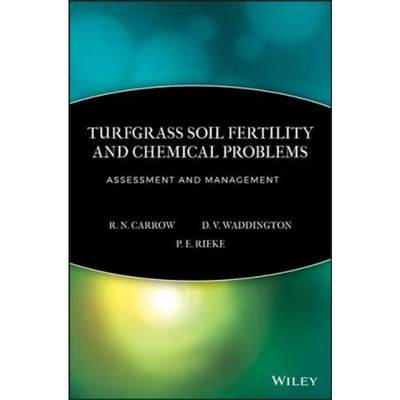 预订Turfgrass Soil Fertility & Chemical Problems:Assessment and Management