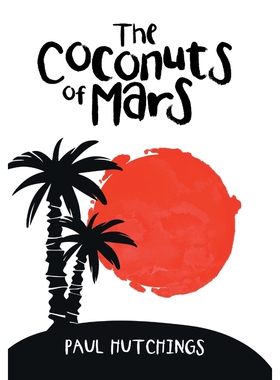 按需印刷不退不换The Coconuts of Mars[9781524665272]