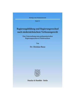 预订【德语】Regierungsbildung und Regierungswechsel nach nieders?chsischem Verfassungsrecht.:Eine Untersuchung zum parla
