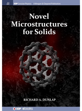 按需印刷不退不换Novel Microstructures for Solids[9781643273358]