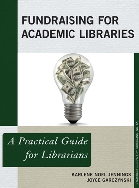 按需印刷Fundraising for Academic Libraries[9781538131299]