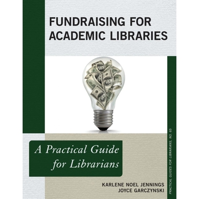 按需印刷Fundraising for Academic Libraries[9781538131299]
