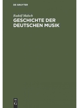 按需印刷DEG Geschichte der deutschen Musik[9783111262987]