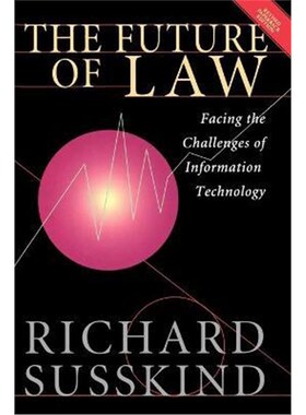 按需印刷不退不换The Future of Law:Facing the Challenges of Information Technology[9780198764960]