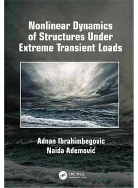 按需印刷不退不换图书Nonlinear Dynamics of Structures Under Extreme Transient Loads[9781138035416]