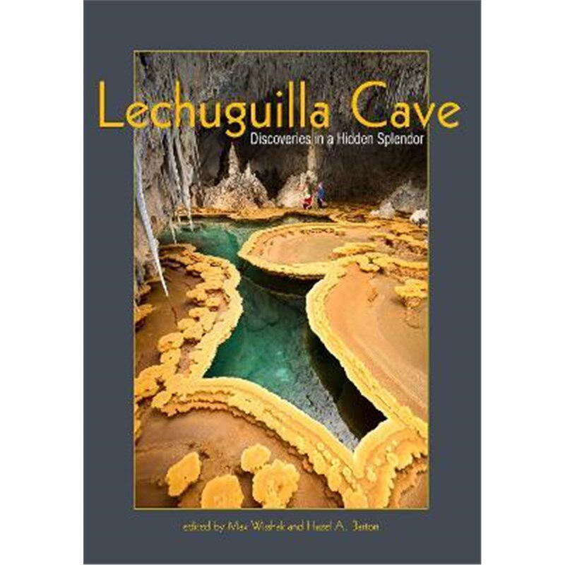 预订lechuguilla cave:discoveries in a hidden splendor