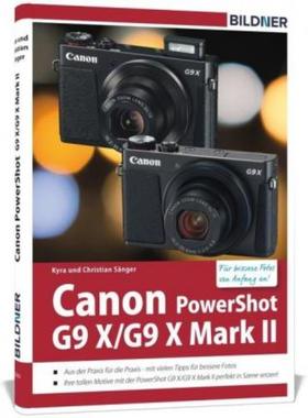 预订【德语】 Canon PowerShot G9 X / G9 X Mark II:Das umfangreiche Praxisbuch zu Ihrer Kamera!. A