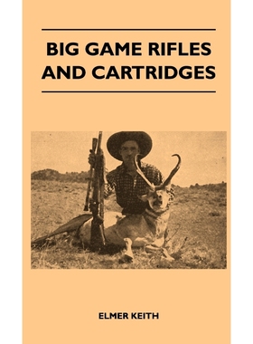按需印刷Big Game Rifles and Cartridges[9781446512340]