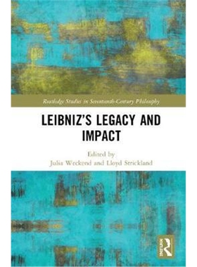 按需印刷不退不换图书Leibniz's Legacy and Impact[9781138102620]