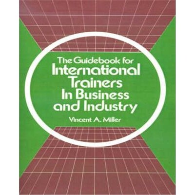 按需印刷不退不换The Guidebook for International Trainers in Business and Industry[9780595161768]