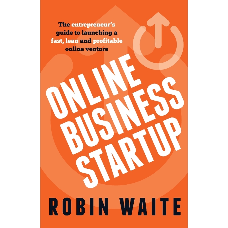 预订Online Business Startup - The entrepreneur's guide to launching a fast, lean and profitable online v