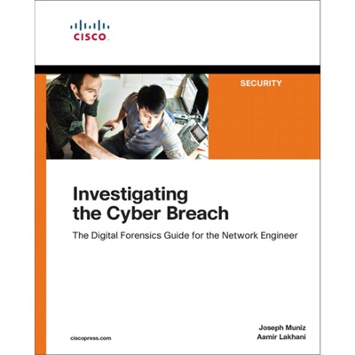 预订不退不换Investigating the Cyber Breach[9781587145025]