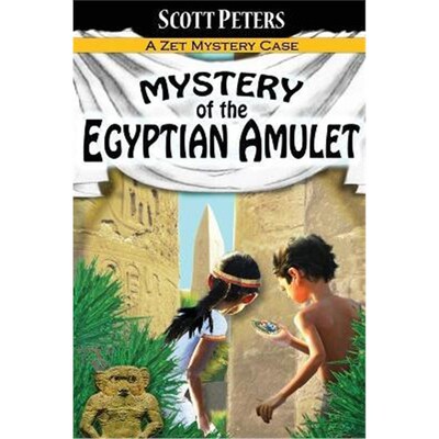 按需印刷Mystery of the Egyptian Amulet:Adventure Books For Kids Age 9-12[9780985985219]