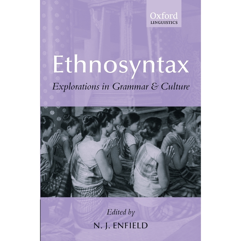 按需印刷Ethnosyntax:Explorations in Grammar and Culture[9780199266500]