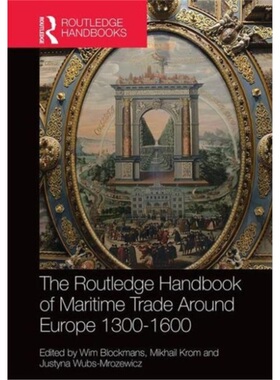 预订The Routledge Handbook of Maritime Trade around Europe 1300-1600:Commercial Netw[9781138899506]