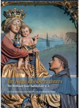 预订不退不换德语 Im Auge des Betrachters - Der Bildhauer Josef Bachlechner d. Ä.: