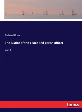 按需印刷The justice of the peace and parish officer[9783337125790]