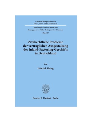预订【德语】Zivilrechtliche Probleme der vertraglichen Ausgestaltung des Inland-Factoring-Gesch?fts in Deutschland.: