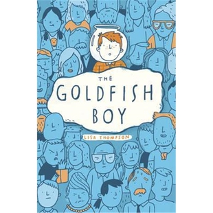 预订不退不换The Goldfish Boy 金鱼男孩系列 Lisa Thompson 平装 儿童读物  英文原版