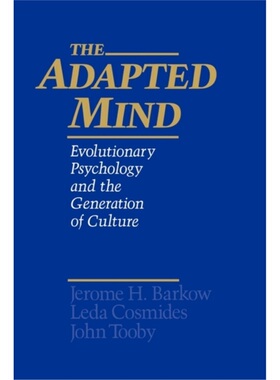 预订The Adapted Mind:Evolutionary Psychology and the Generation of Culture[9780195101072]