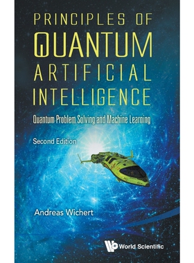 按需印刷不退不换Principles of Quantum Artificial Intelligence[9789811224300]