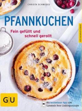 预订【德语】 Pfannkuchen:Fein gefüllt und schnell gerollt. Mit kostenloser App zum Sam