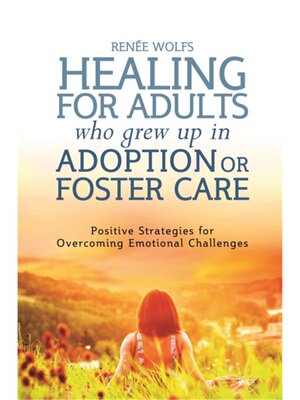 预订不退不换Healing for Adults Who Grew Up in Adoption or Foster Care