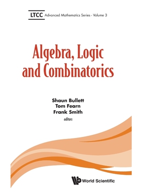 按需印刷不退不换ALGEBRA, LOGIC AND COMBINATORICS[9781786340290]