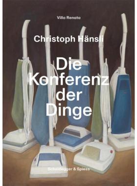 预订【德语】 Christoph Hänsli - Die Konferenz der Dinge: