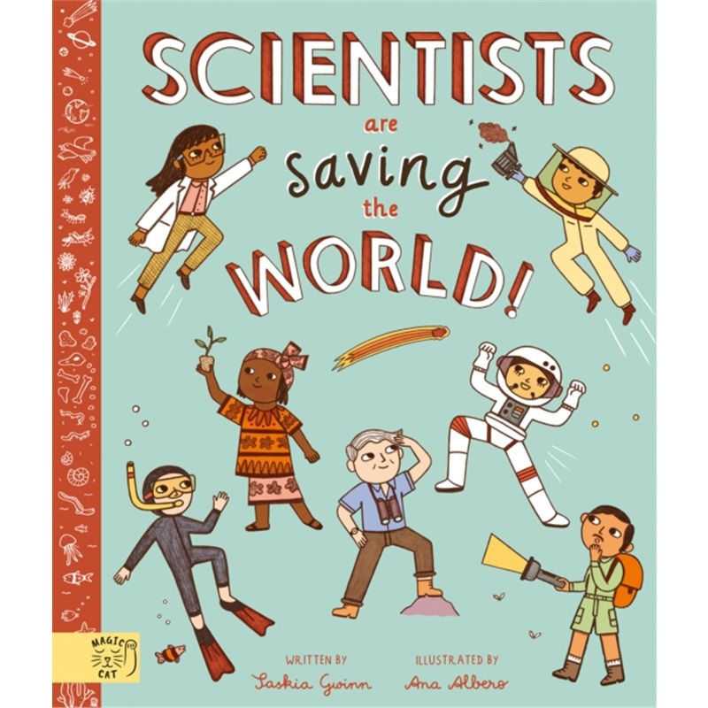 现货Scientists Are Saving the World! STEM图像传记 拯救世界的科学家  儿童读物 英文原版 外文书店[9781913520892]