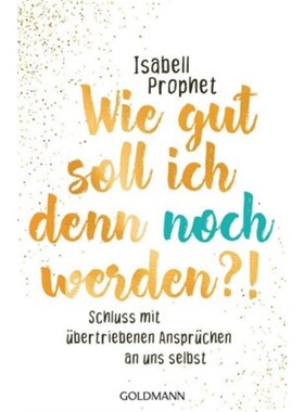 预订【德语】Wie gut soll ich denn noch werden?![9783442178087]