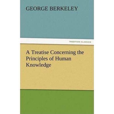 按需印刷不退不换A Treatise Concerning the Principles of Human Knowledge[9783842456730]