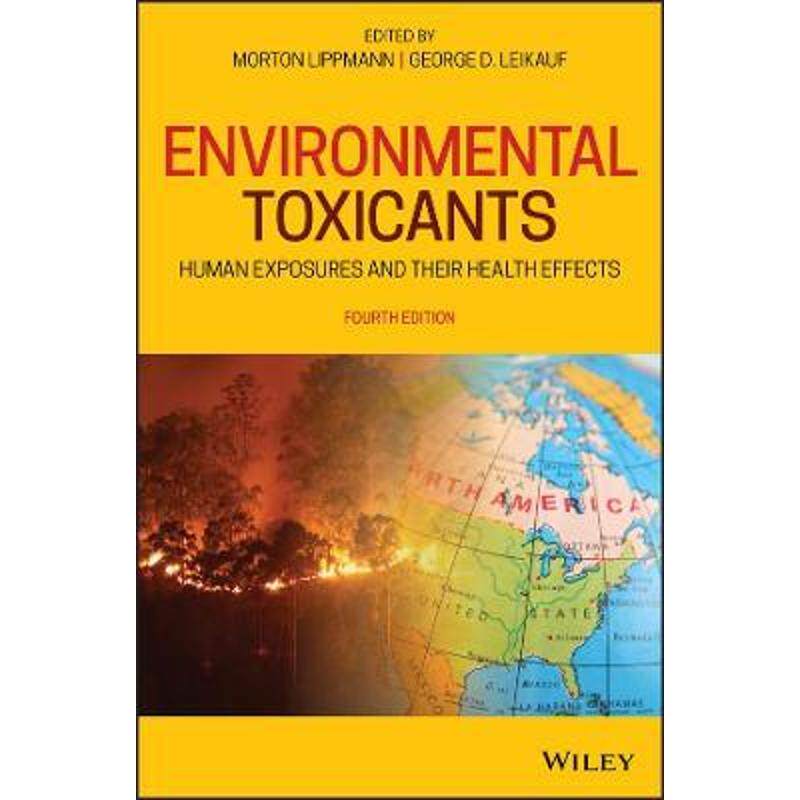 按需印刷不退不换Environmental Toxicants - Human Exposures and Their Health Effects, Fourth Edition[9781119438809]