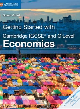 NEW Getting Started with Cambridge IGCSE? and O Level Economics