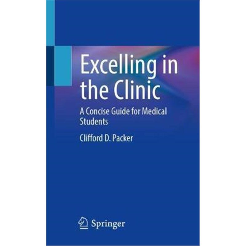预订excelling in the clinic:a concise guide for medical students